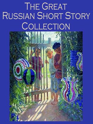 cover image of The Great Russian Short Story Collection